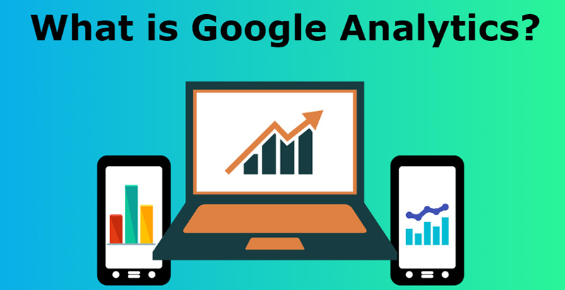گوگل آنالیتیکس چیست؟